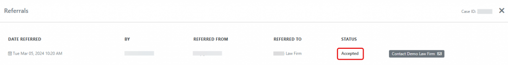 Screen shot: The Referrals tab, showing that a referred case has been accepted by the other firm.